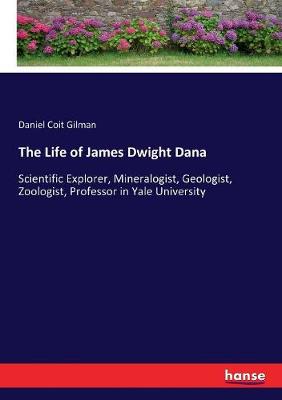 Book cover for The Life of James Dwight Dana