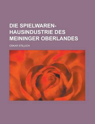 Book cover for Die Spielwaren-Hausindustrie Des Meininger Oberlandes