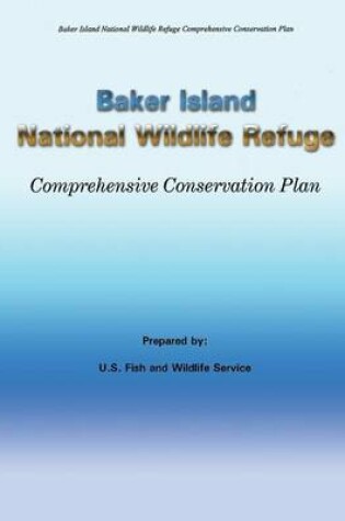 Cover of Baker Island National Wildlife Refuge Comprehensive Conservation Plan