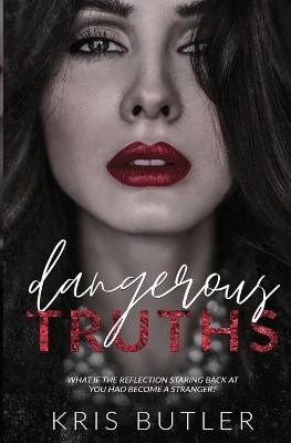 Book cover for Dangerous Truths