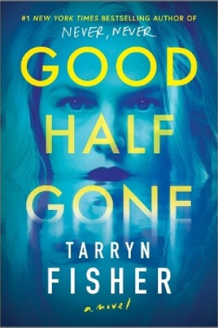 Cover of Good Half Gone