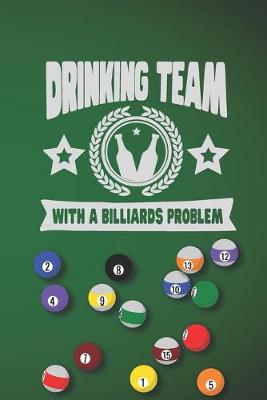 Book cover for Drinking Team With A BIlliards Problem