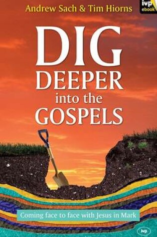 Cover of Dig Deeper into the Gospels