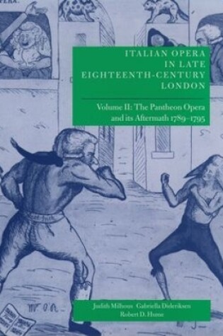 Cover of Volume 2: The Pantheon Opera and its Aftermath 1789-1795