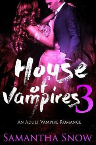 Cover of House Of Vampires 3