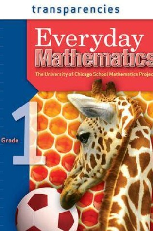 Cover of Everyday Mathematics, Grade 1, Transparencies
