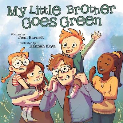 Cover of My Little Brother Goes Green