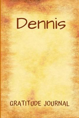 Book cover for Dennis Gratitude Journal