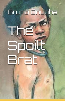 Cover of The Spoilt Brat