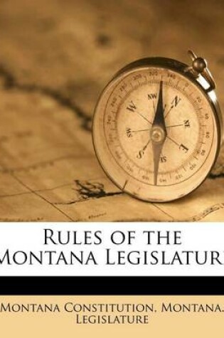 Cover of Rules of the Montana Legislature