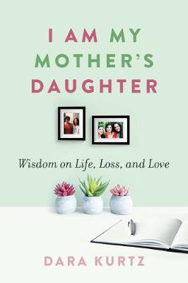 Book cover for I Am My Mother's Daughter