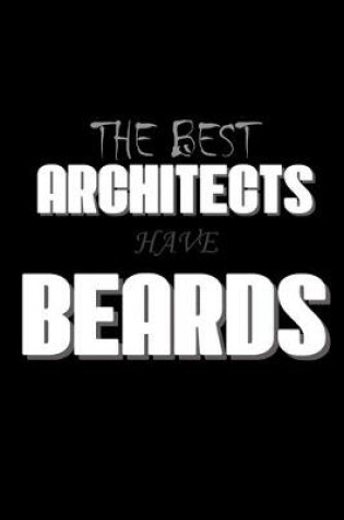 Cover of The Best Architects have Beards