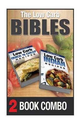 Book cover for The Low Carb Bibles Low Carb Indian Recipes and Low Carb Quick 'n Cheap Recipes