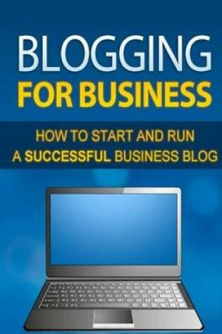 Cover of Blogging for Business