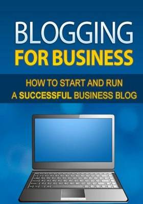 Book cover for Blogging for Business