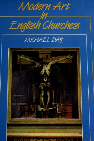 Cover of Modern Art in English Churches