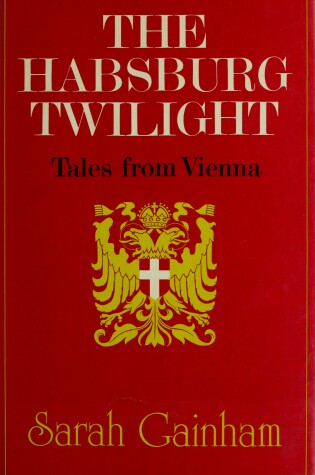Cover of The Habsburg Twilight
