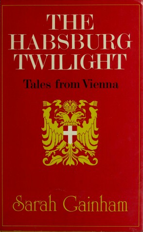 Book cover for The Habsburg Twilight