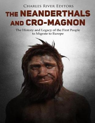 Book cover for The Neanderthals and Cro-Magnon