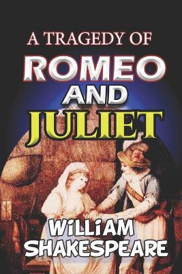 Book cover for The Tragedy of Romeo and Juliet "Annotated Edition"