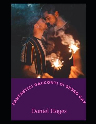 Book cover for Fantastici racconti di sesso gay