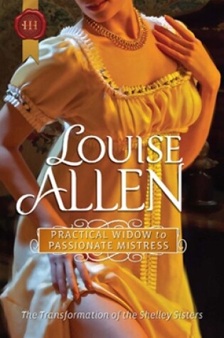 Cover of Practical Widow To Passionate Mistress