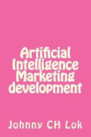 Cover of Artificial Intelligence Marketing development