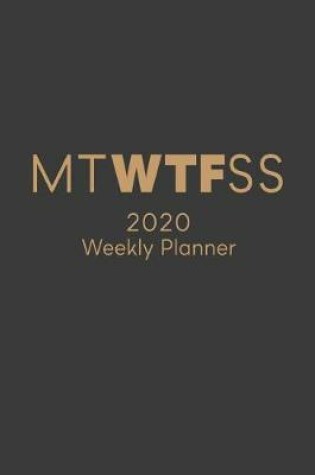 Cover of MTWTFSS 2020 Weekly Planner