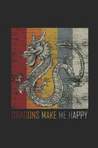 Cover of Dragons Make Me Happy