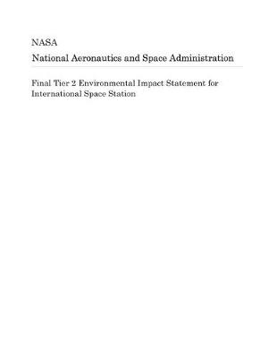 Book cover for Final Tier 2 Environmental Impact Statement for International Space Station