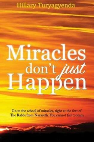 Cover of Miracles Don't Just Happen