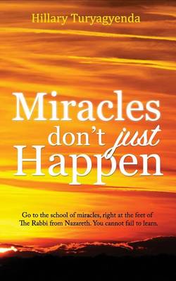 Book cover for Miracles Don't Just Happen
