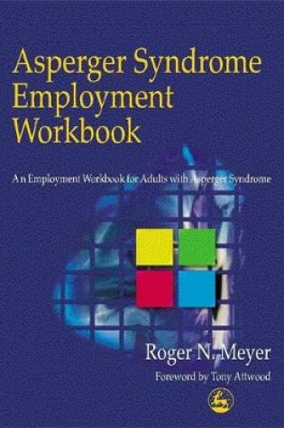 Cover of Asperger Syndrome Employment Workbook