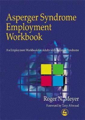 Cover of Asperger Syndrome Employment Workbook