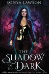 Book cover for The Shadow of the Dark