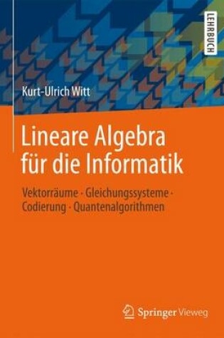 Cover of Lineare Algebra Fur Die Informatik