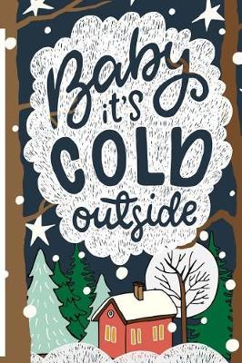 Book cover for Baby It's Cold Outside