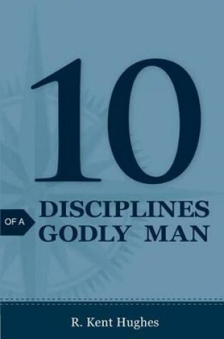 Cover of 10 Disciplines of a Godly Man (Pack of 25)
