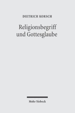 Cover of Religionsbegriff und Gottesglaube