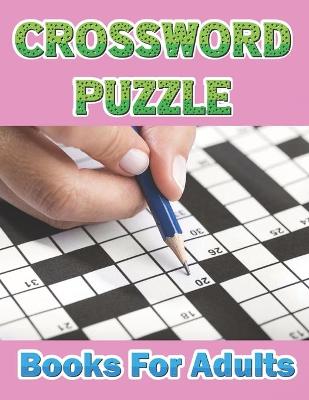 Cover of Crossword Puzzle Book For Adults