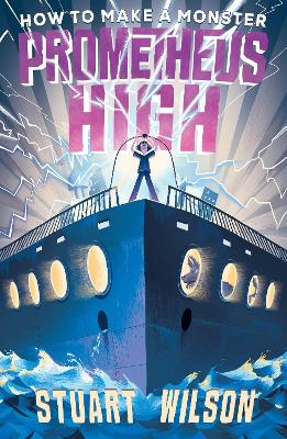 Book cover for Prometheus High 1: How to Make a Monster