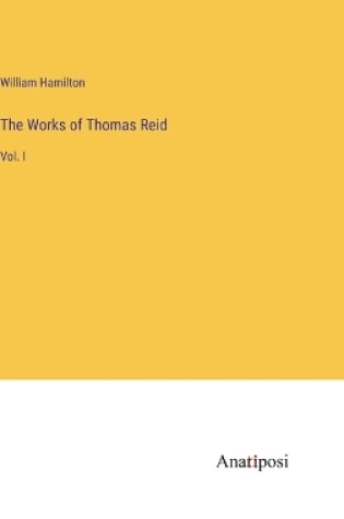 Cover of The Works of Thomas Reid