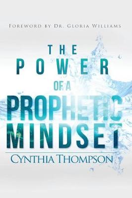 Book cover for The Power of a Prophetic Mindset