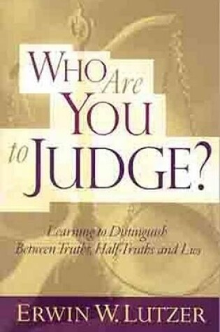 Cover of Who are You to Judge