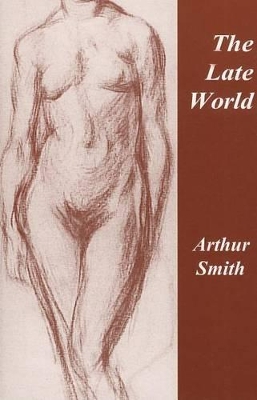 Book cover for The Late World