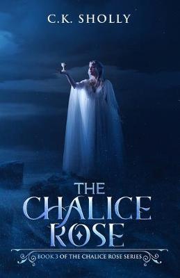 Book cover for The Chalice Rose