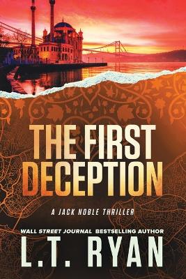 Book cover for The First Deception (Jack Noble)