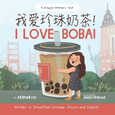 Book cover for I Love BOBA! - Written in Simplified Chinese, English and Pinyin