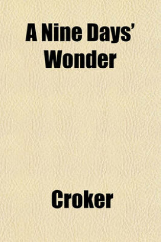 Cover of A Nine Days' Wonder