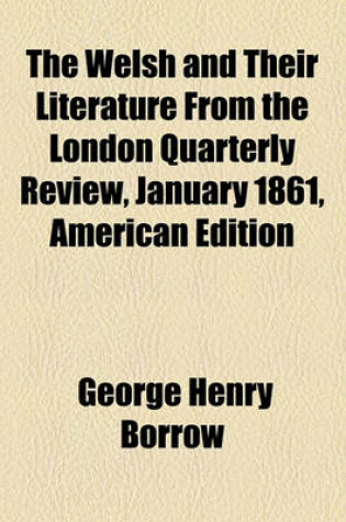 Cover of The Welsh and Their Literature from the London Quarterly Review, January 1861, American Edition